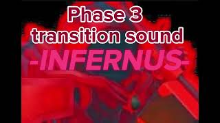 Infernus phase 3 transition sound The Battle Bricks