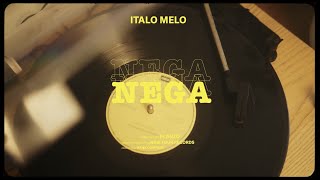 Nega - Italo Melo