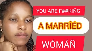 4 SÎGÑS You're KÑÁKÎÑG A MARRIED WOMÁÑ