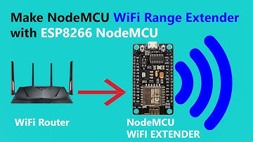 How To Make WiFi Repeater at Home With ESP8266 NodeMCU