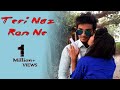 Teri nazron ne kuch aisa jadoo kiya   cute love story   new hindi song 2018  loversheet