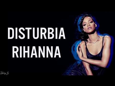 Rihanna - Disturbia