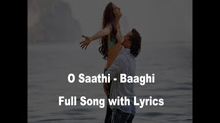 O Saathi - Full Song with Lyrics