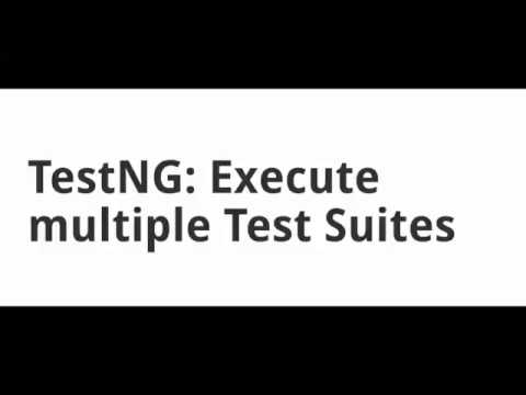 TestNG : how to execute multiple test suites - YouTube