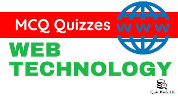 Web Technology | MCQ Quizzes with Free PDF