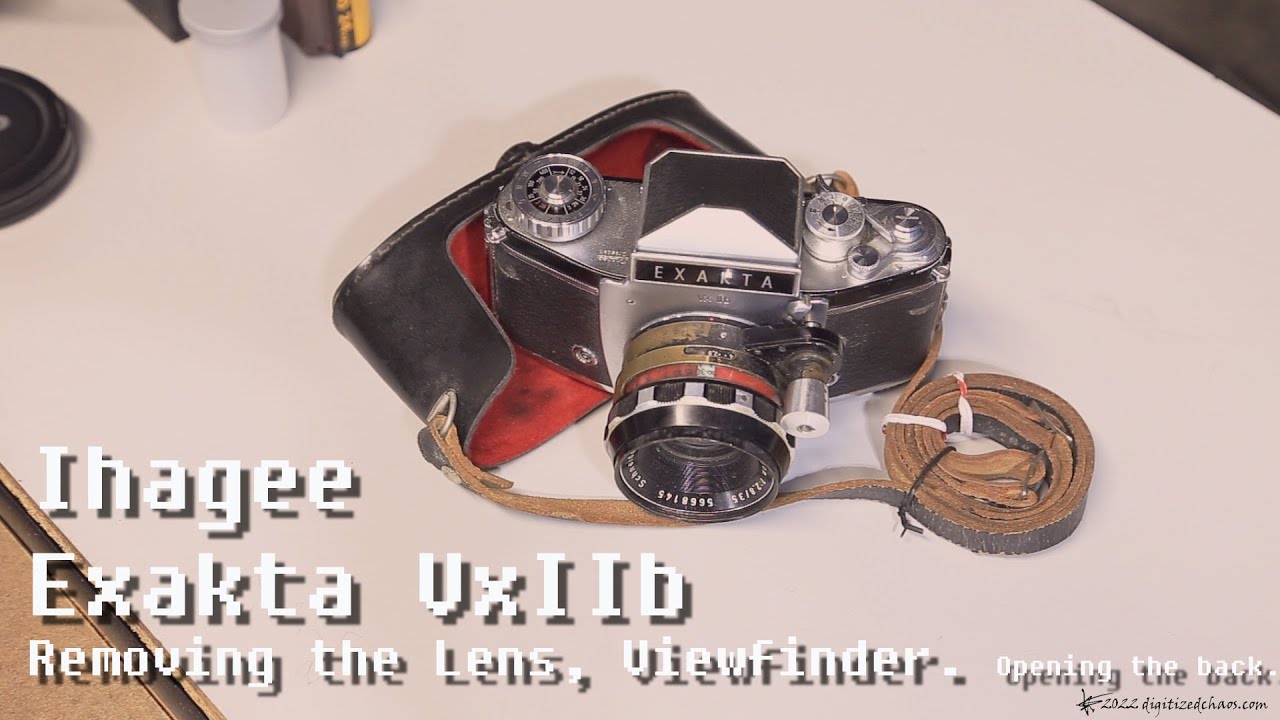 Ihagee Exakta VxIIb (Removing the lens, viewfinder. Opening the