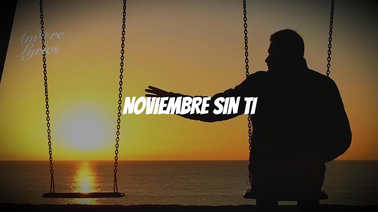REIK - NOVIEMBRE SIN TI (LETRA)