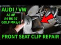 Front Seat Won't Tilt / Slide? Broken Clip Repair How-To - AUDI A3 8P / A4 B6 B7 / GOLF MK5 MK6
