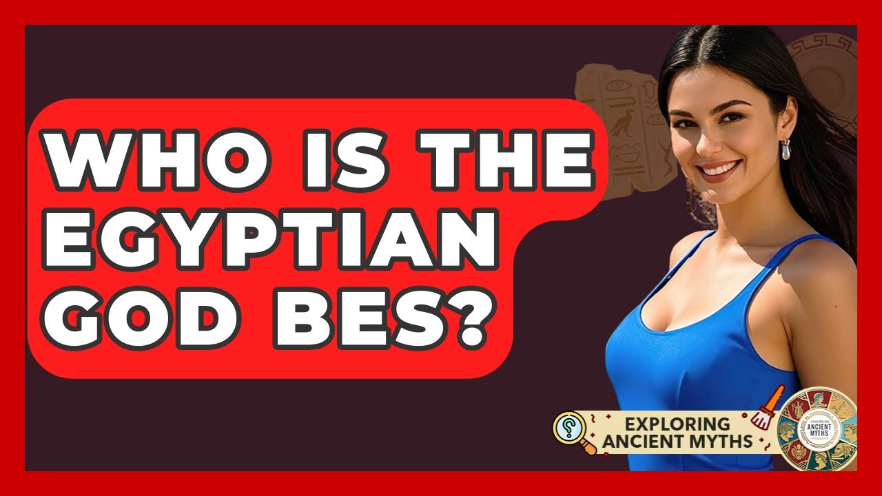 Who Is The Egyptian God Bes? - Exploring Ancient Myths