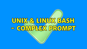 Unix & Linux: bash - complex prompt (2 Solutions!!)