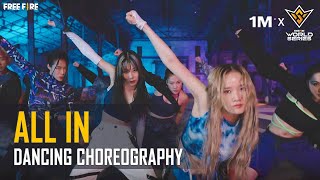All In - Dancing Choreography | Free Fire World Series | Free Fire NA