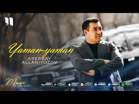 Arepbay Allaniyozov — Yaman-yaman (audio 2021)