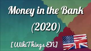 Money in the Bank (2020) [WikiThings EN]