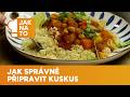 Dokonal&yacute; kuskus za 10 minut: Už nikdy nebude such&yacute; ani rozvařen&yacute;! 🥣✨