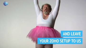 Do What You Do Best, Let us Setup Zoho