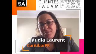Depoimento Cláudia Laurent sobre FKSA