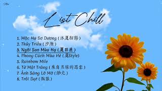 List Chill 1/ Nhạc không lời/ Relaxing music