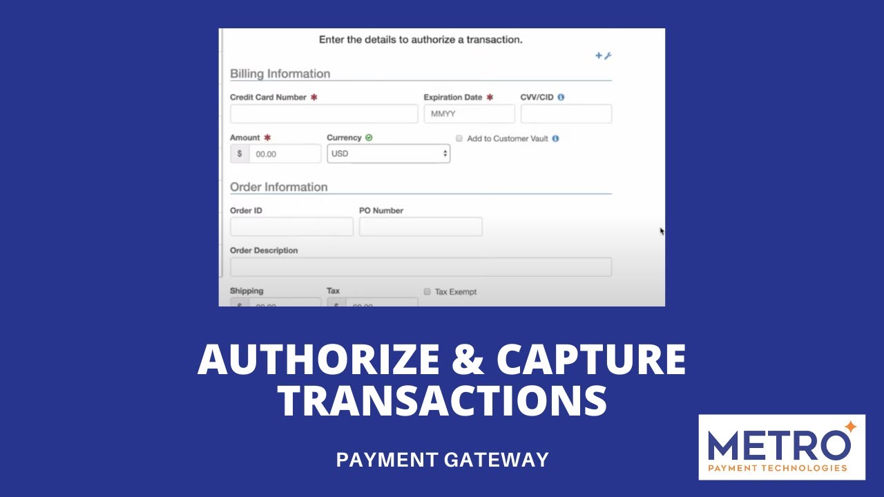 Authorize and Capture Transactions - Metro Payment Gateway