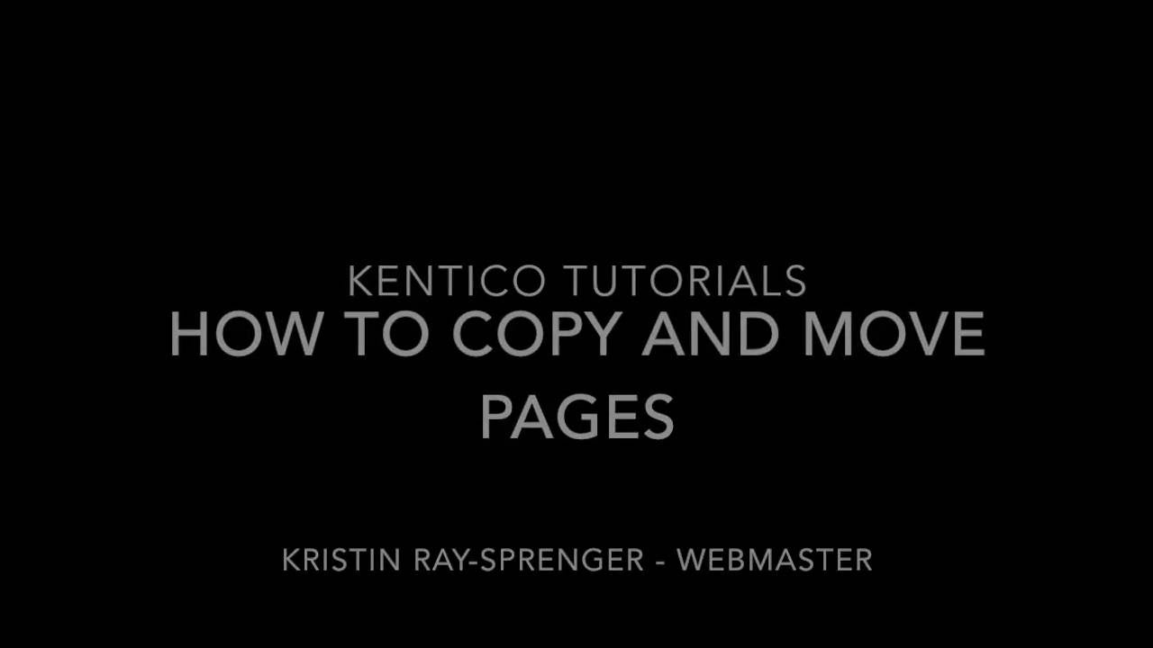 Copying and Moving Pages in Kentico