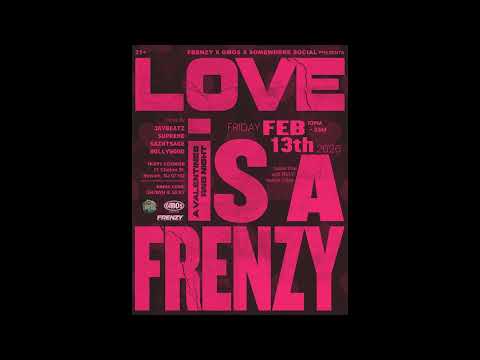 LOVE IS A FRENZY: A Valentine's R&B Night *Supreme Live DJ Set*