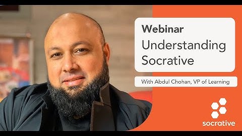 Understanding Socrative with Abdul Chohan (January 19th, 2021)