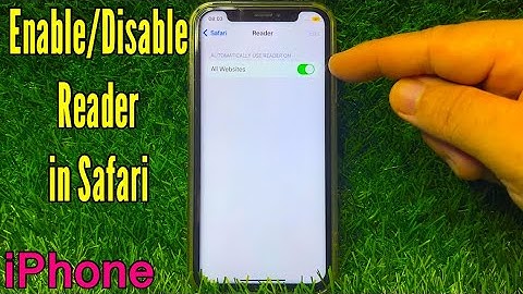 How to Enable or Disable Reader in Safari on iPhone X
