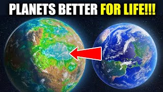Scientists Discover Planets More Habitable Than Earth