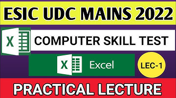 ESIC UDC  Computer skill test - MS Excel practical with Sample paper 2022