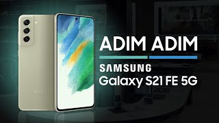 Herkesi Etkile | Adım Adım Galaxy S21 FE 5G | Samsung Resimi