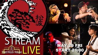 松波「Hometown」STREAM LIVE - HardRockHouse【ライブ配信】