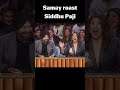 samay roast siddhu paji