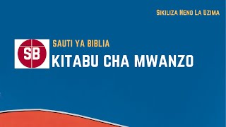 Kitabu cha Mwanzo|Agano la kale|Sauti ya Biblia