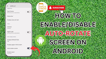 How to Enable/Disable Auto-Rotate Screen on Android | Tips & Tricks