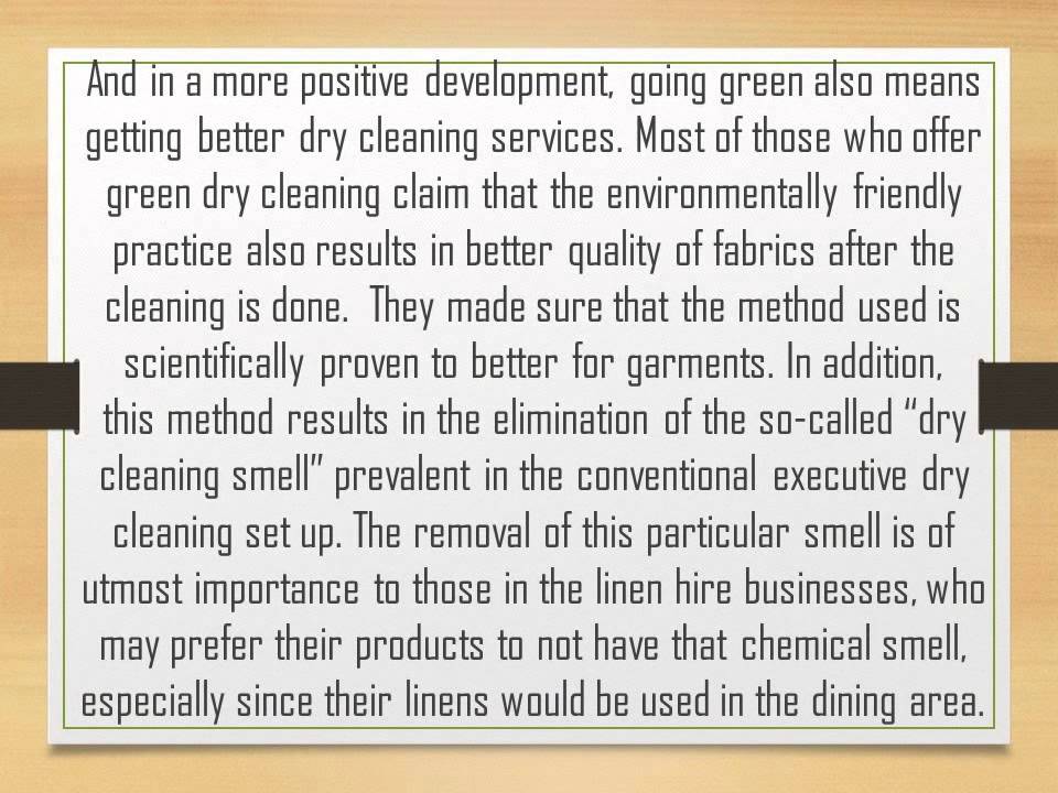 The Green Dry Cleaning: Environmental Friendly Service
