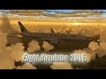 Flight Simulator 2015 [Incredible Realism]