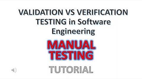 Validation vs Verification Testing  - Testing - Tutorial - Testing Labs A to Z