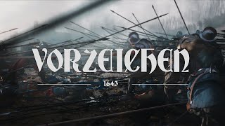 VORZEICHEN - Pike and Shot Cinematic