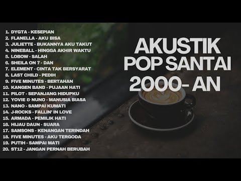 LAGU HITS KENANGAN MASA SMA 2000-AN POP INDONESIA NOSTALGIA