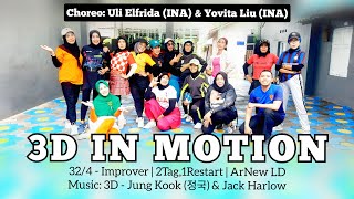 3D in Motion Line Dance | Improver | @ulielf (INA) @yovitaliuthinkthing552 (INA)