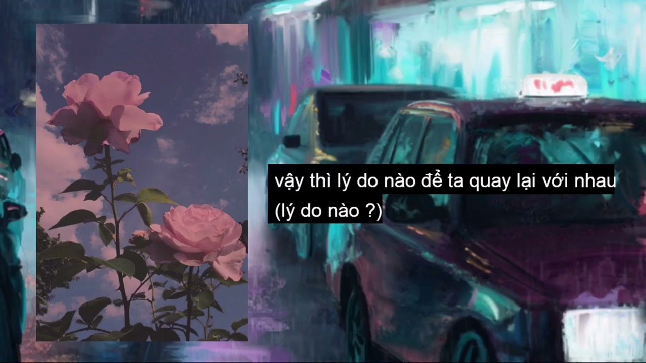 do while  New  Lý do nào để quay lại với nhau ? - VT (Prod New$ouldZ)