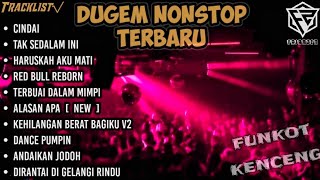 DUGEM TAK SEDALAM INI 2021 X ALASAN APA REMIX NONSTOP TERBARU [ DJ FAJAR ZEN ]