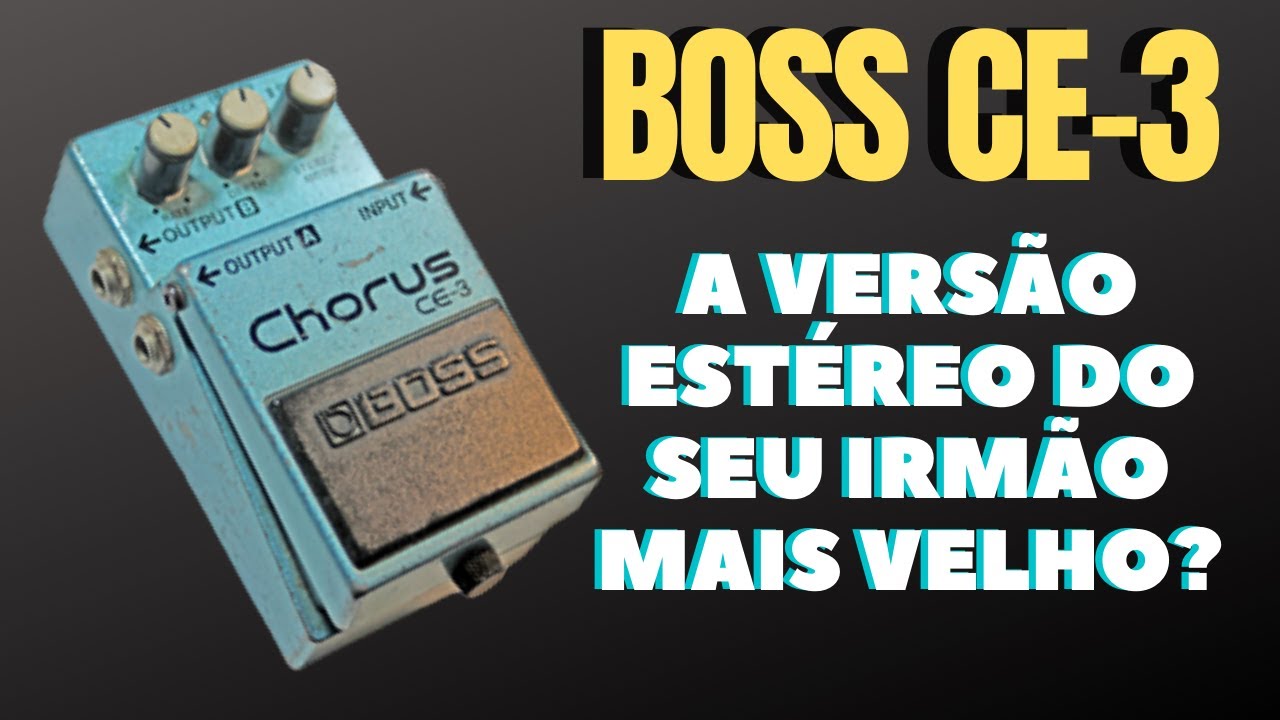 BOSS CE-3 Review e Demonstração do Pedal - YouTube