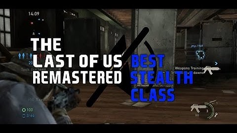 The Last of Us Remastered - Best Class Stealth Setup! (TLOU Tips & Strategies)