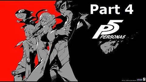Persona 5 Walkthrough Part 4: Back To The Castle, Captain Kidd Awakens, Chariot 1