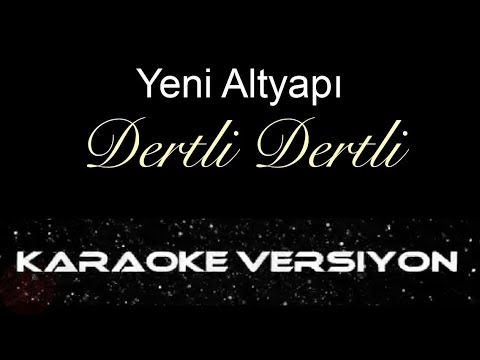 DERTLİ DERTLİ (İbrahim Tatlıses) / KARAOKE (arabesk & damar)