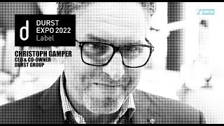 Christoph Gamper · CEO & CO-OWNER · Durst · Durst Expo 2022 Label