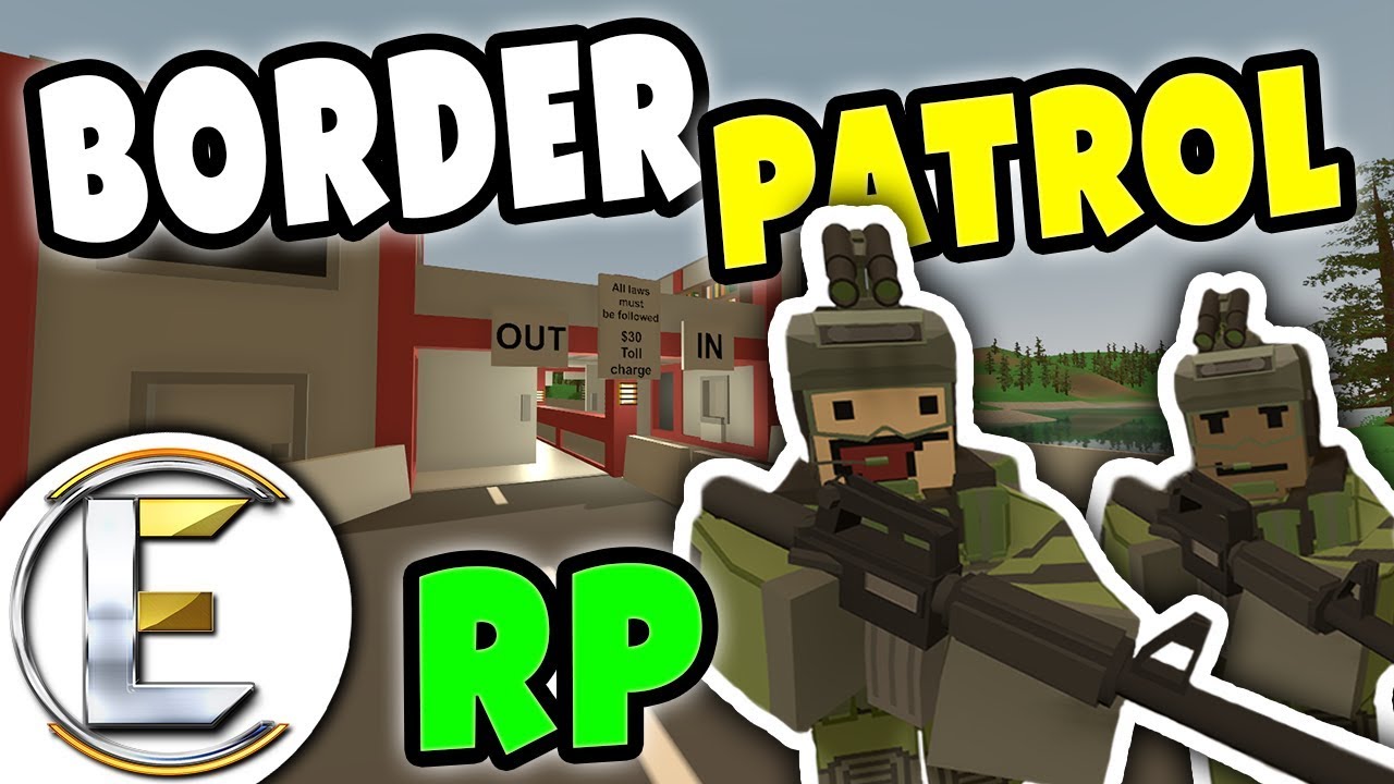 Border Patrol Rp Need To See Your Id And Is That Baby Yours Unturned Roleplay Youtube - roblox border patrol shirt
