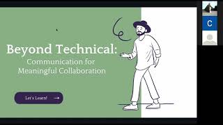 Beyond Technical: Developing the Communication Skills Necessary for Successful Collaboration
