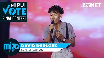 MIPUI VOTE (FINAL): DAVID LALCHAWISANGA DARLONG - KA HMANGAIH CHE