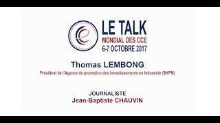 Le Talk Du Mondial Des Cce - Thomas Lembong Bkpm